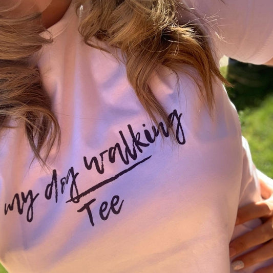 My Dog Walking Tee
