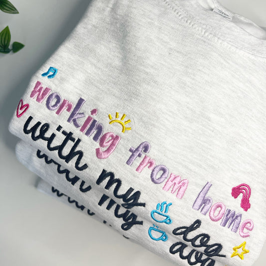 Embroidered Working From Home With My Dog Sweatshirt