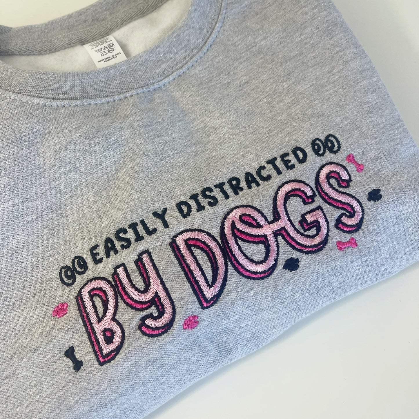 Embroidered Easily Distracted by Dogs Sweatshirt