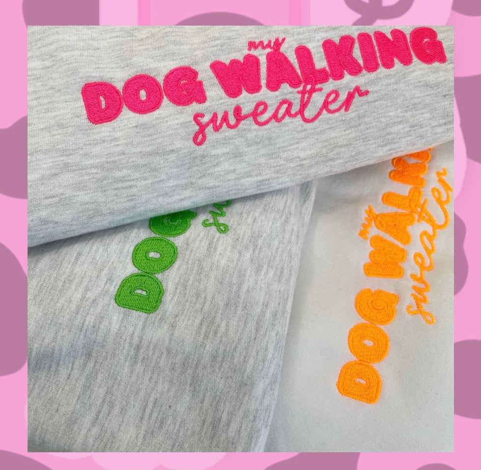 Embroidered My Dog Walking Sweater: Summer Edition